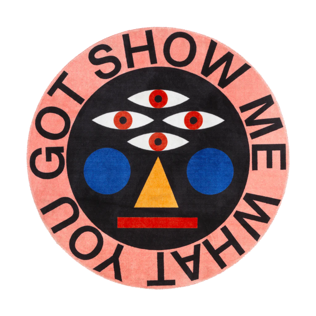 Tappeto Show Me What You Got Round